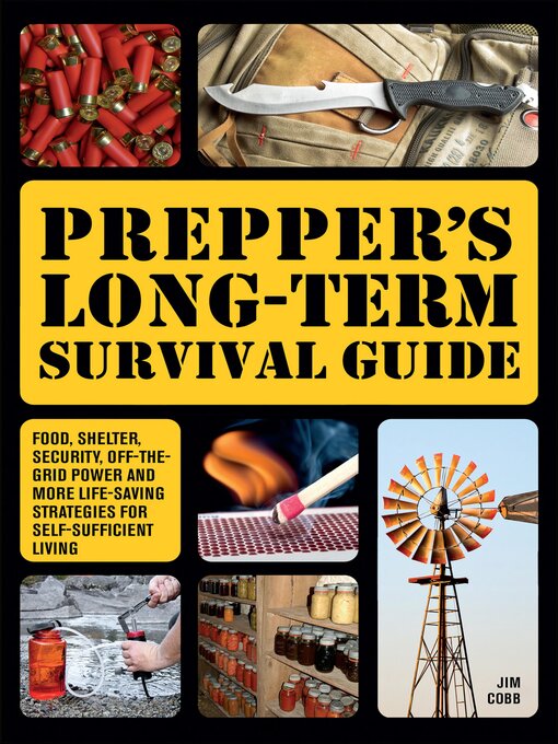 Title details for Prepper's Long-Term Survival Guide by Jim Cobb - Wait list